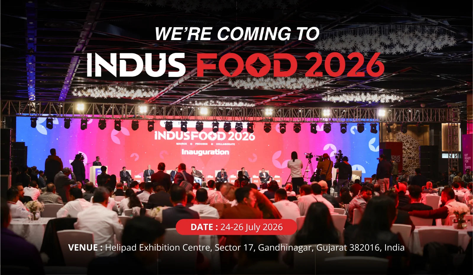 We are coming to IndusFood 2026. Find us at the Helipad Exhibition Centre in Gandhinagar from July 24 to 26...